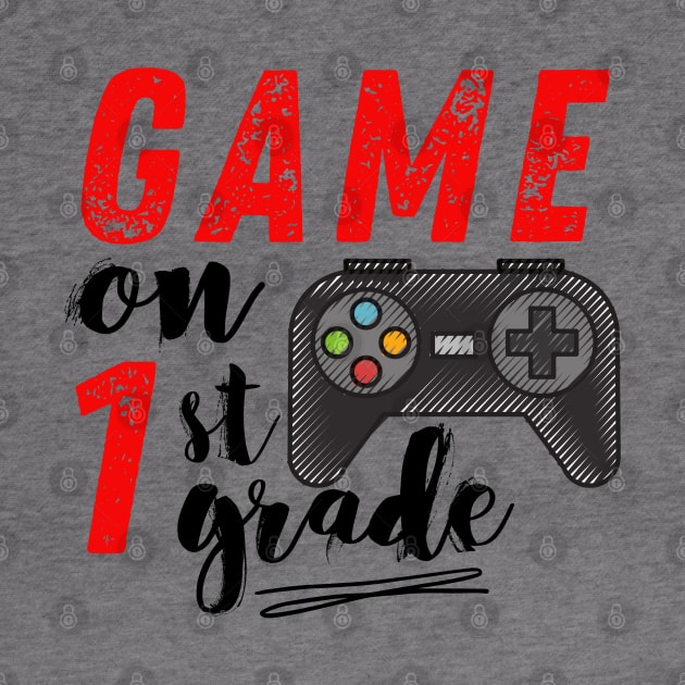 Game On 1st Grade Back to School by MalibuSun